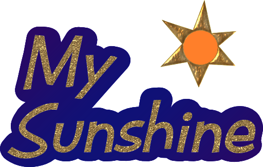 My Sunshine My Sunshine